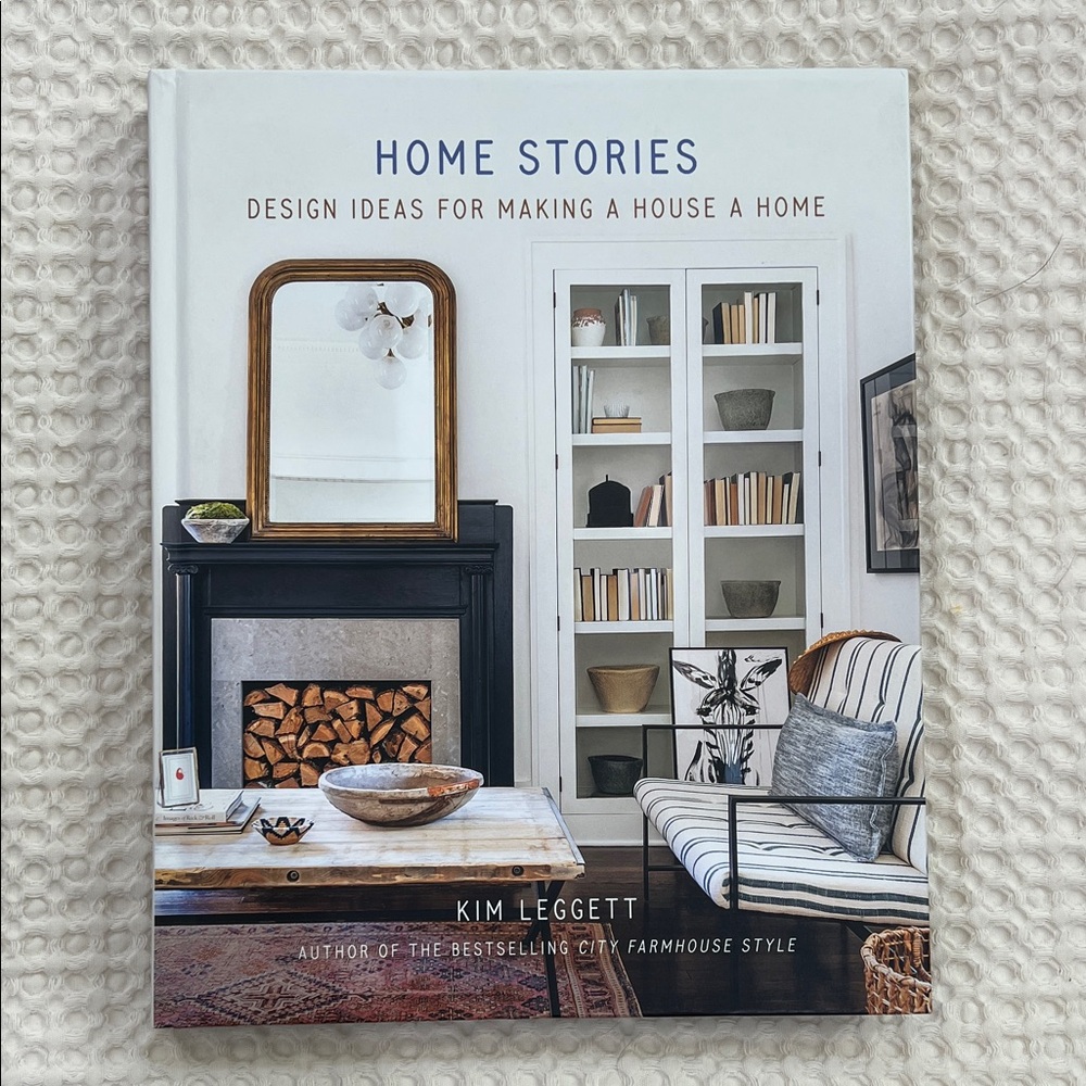 Home Stories Design Book by Kim Leggett - White Cover